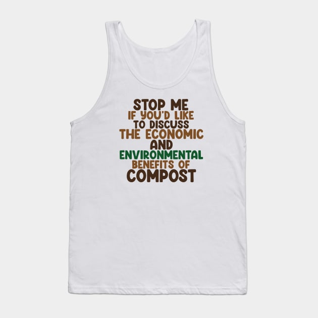 Garden lovers love their compost Tank Top by ölümprints